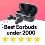 best earbuds under 2000