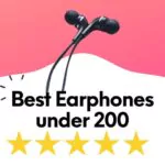 best earphones under 200 rs