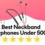 best neckband earphones under 5000