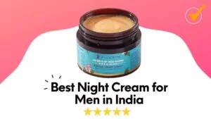 best night cream for men in india