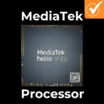 mediatek helio p35 processor