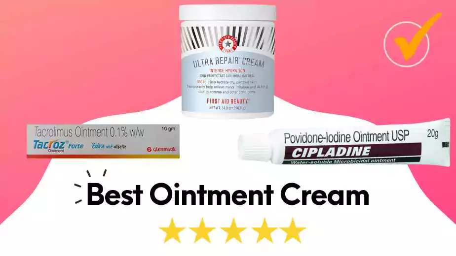 best ointment cream
