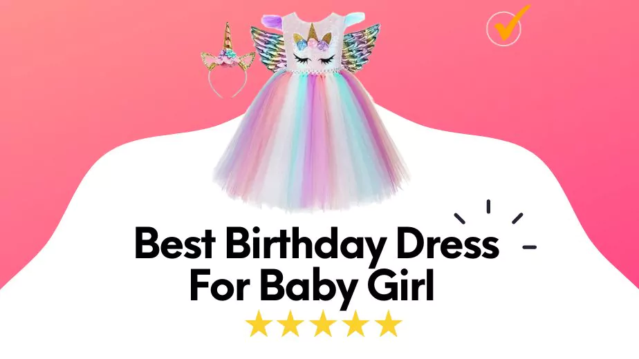 Best birthday dress for baby girl